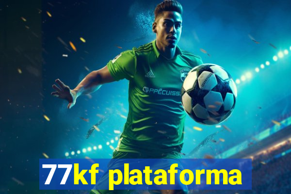 77kf plataforma